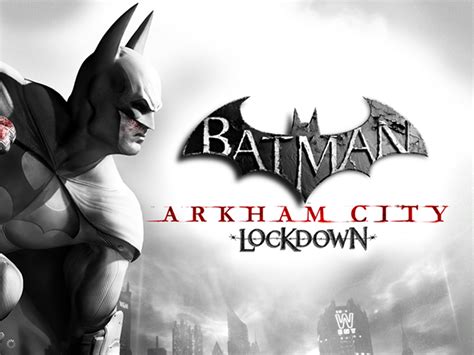 Batman arkham city lockdown