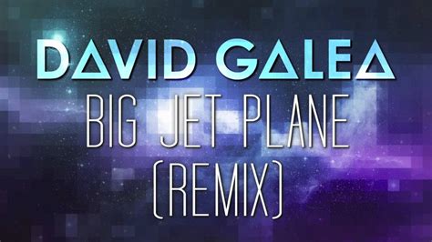 Big jet plane remix
