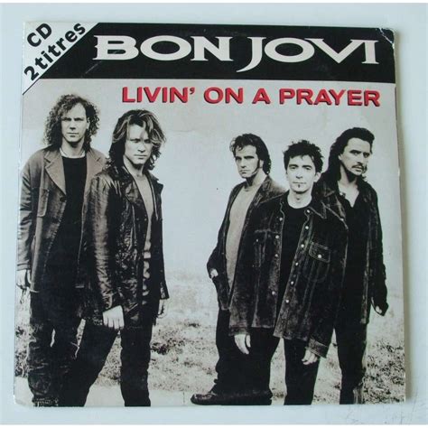 Bon jovi livin on prayer