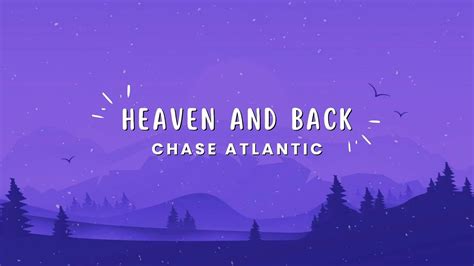 Chase atlantic heaven and back скачать