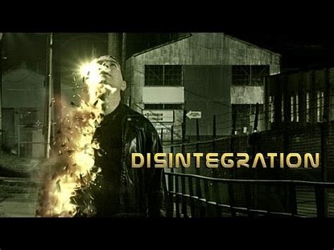 Disintegration