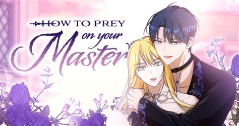How to prey on your master