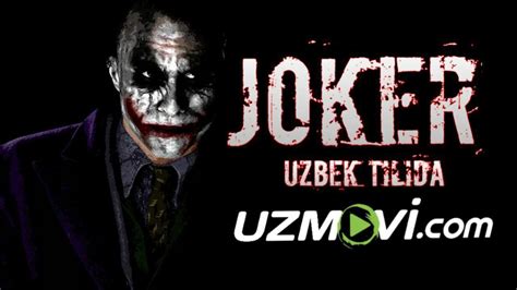 Joker kino uzbek tilida