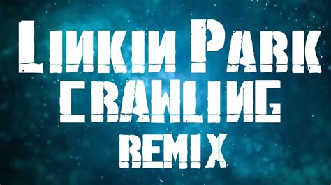 Linkin park crawling
