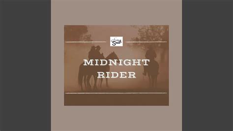 Midnight rider