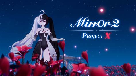 Mirror 2 project x