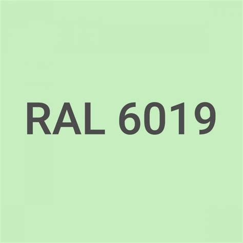 Ral 6019
