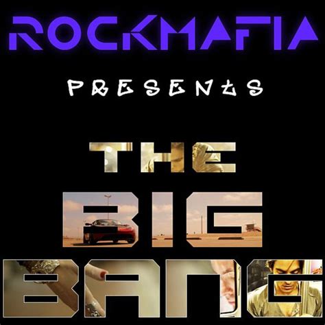 The big bang rock mafia